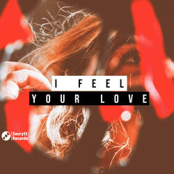 I Feel Your Love