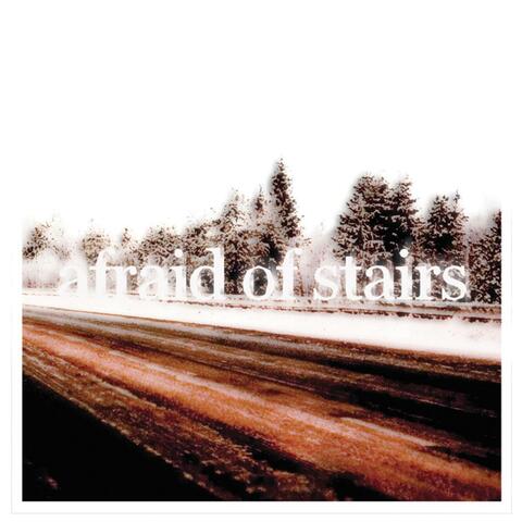 Afraid of Stairs