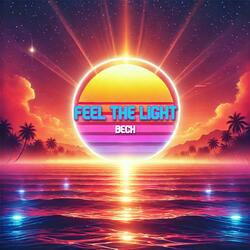Feel the light