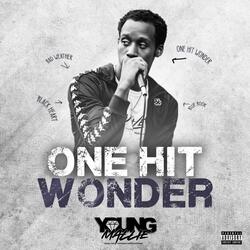 One Hit Wonder