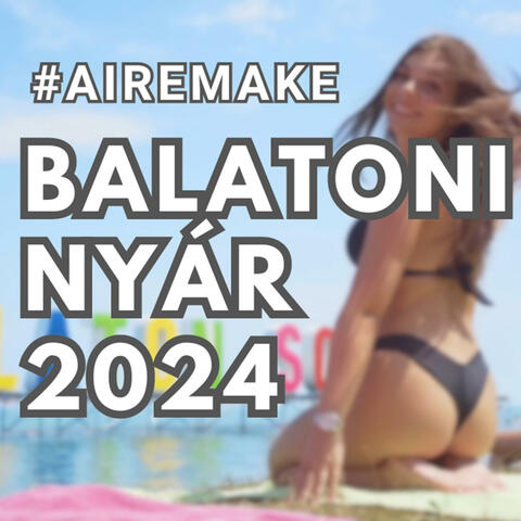 Balatoni Nyár - AI remakes