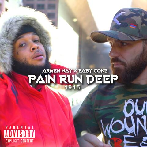 Pain Run Deep 1915 (feat. Armen Way)
