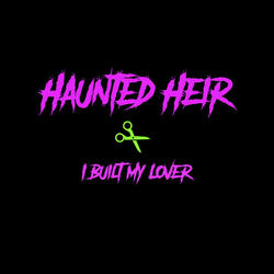 I Built My Lover