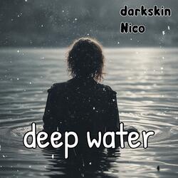 Deep water