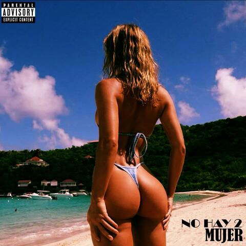No Hay 2 Mujer (feat. Itam The Secret)