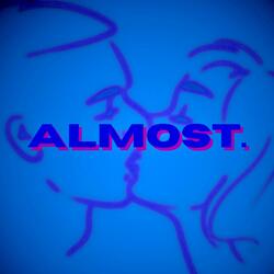 Almost