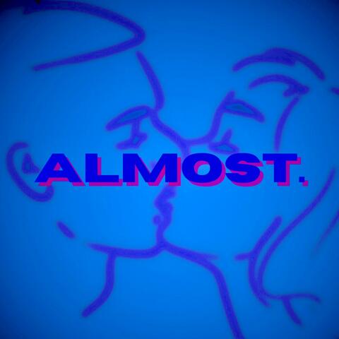 Almost
