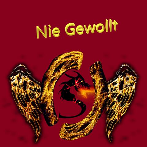 Nie Gewollt