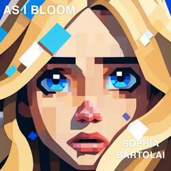 As I Bloom