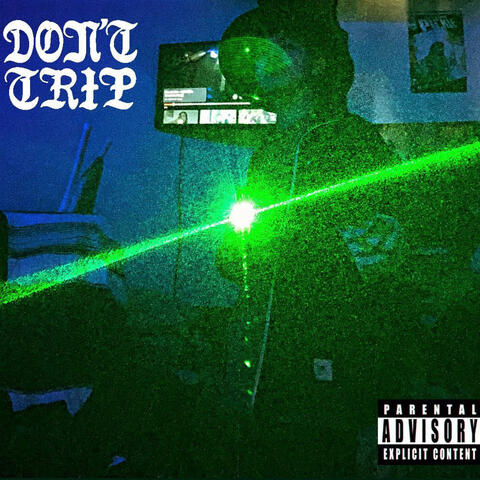 Dont Trip