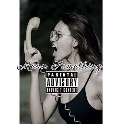 Mean Something