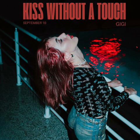 Kiss Without A Touch