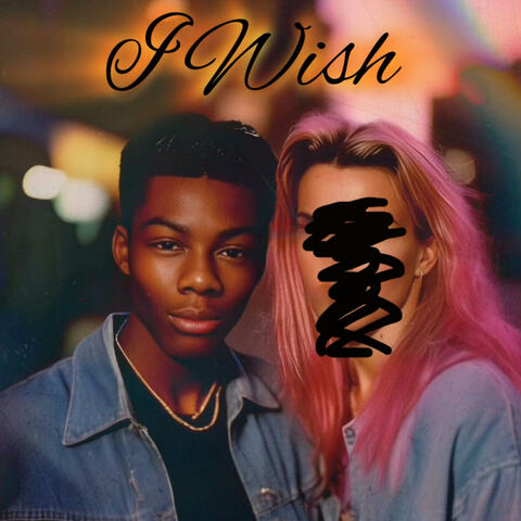 I Wish