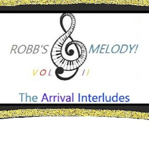 The Arrivals Interludes Volume II