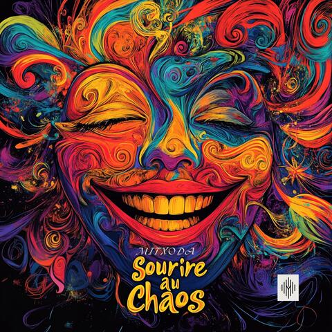 Sourire au Chaos