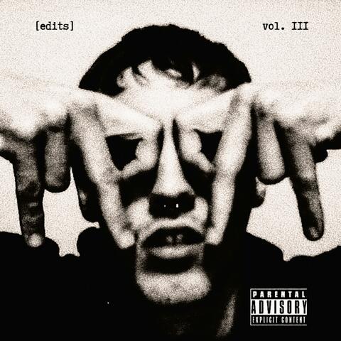 edits vol. III