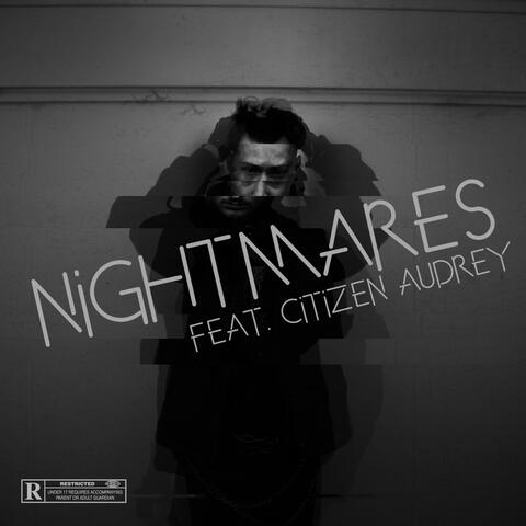 Nightmares (feat. Citizen Audrey)