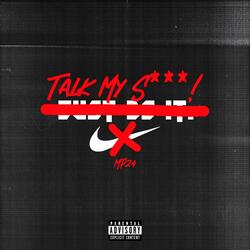Talk My Shit (Kenny)