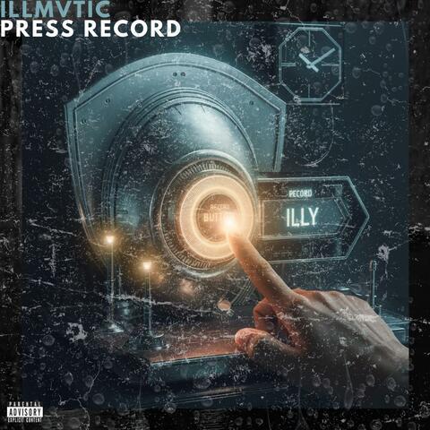 Press Record