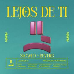 Lejos de ti