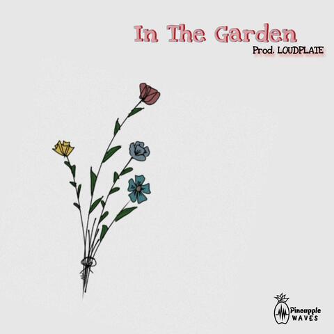 In The Garden (Freestyle)