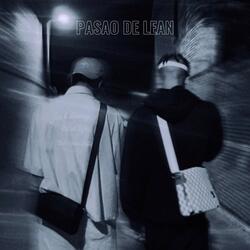 PASAO DE LEAN (feat. Gomez 37900)
