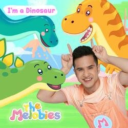 I'm a Dinosaur