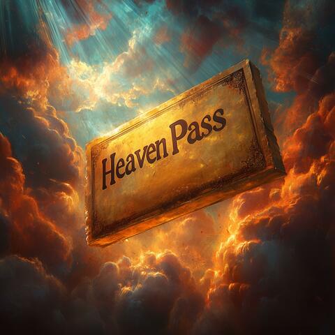 Heavevnly Pass