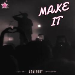 Make it