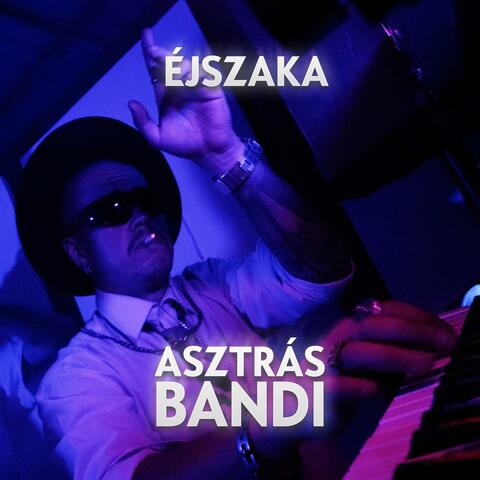Éjszaka (feat. Asztrás Bandi)