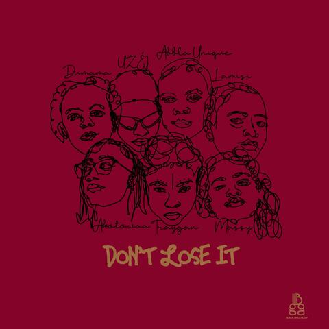 DON'T LOSE IT