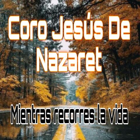 Mientras recorres la vida