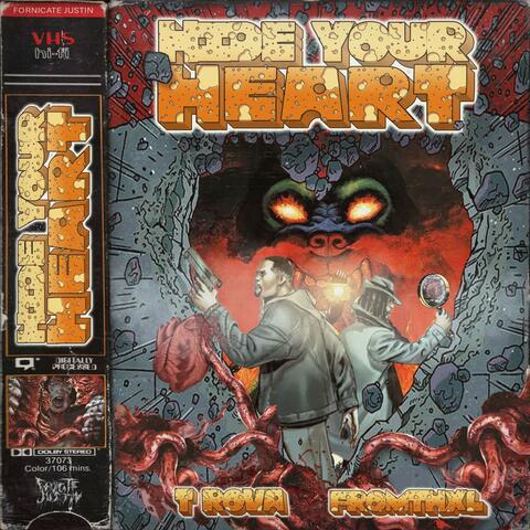 Hide Your Heart (feat. FromThx L)