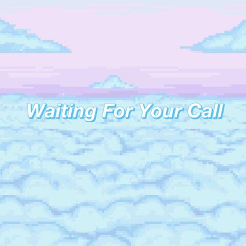 Waiting for Your Call (feat. ReddyMusic)