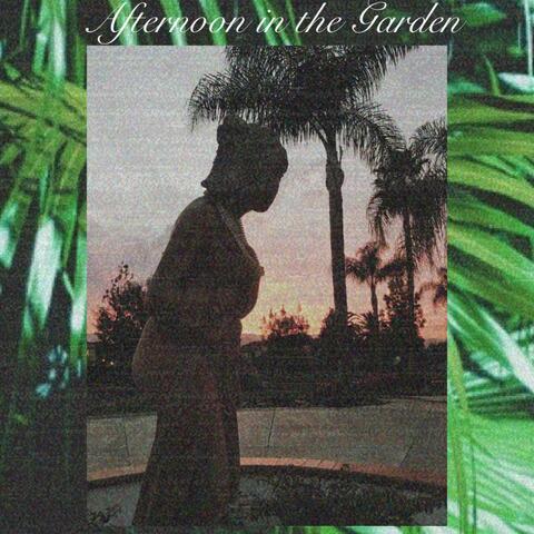 Afternoon in the Garden