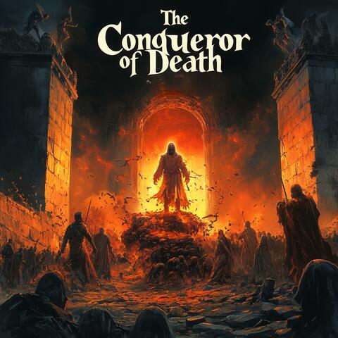 The Conqueror of Death