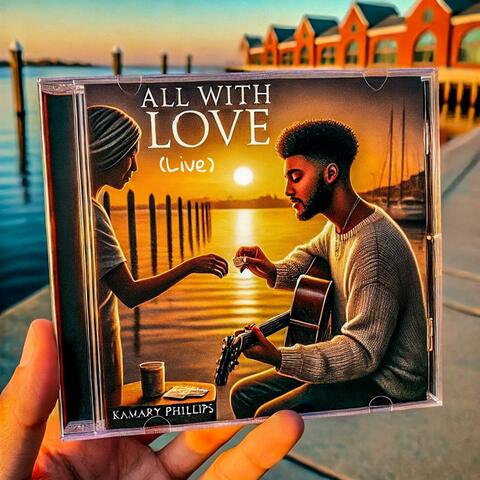 All With Love (Live)