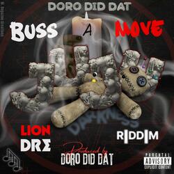 Buss A Move (feat. DoroDidDat)
