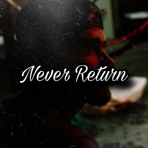 Never Return