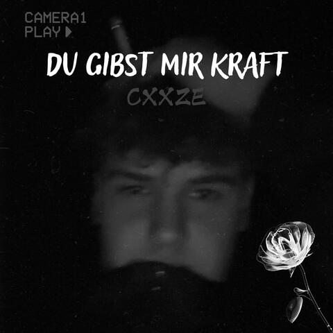 Du gibst mir Kraft