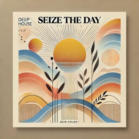 Seize the Day
