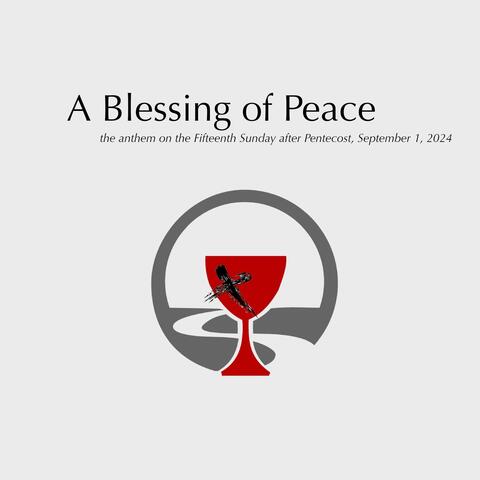 A Blessing of Peace