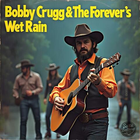 Wet Rain (1979) (feat. Bobby Crugg & The Forever's)