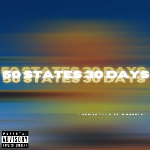 50 States 30 Days (feat. Bhussle)
