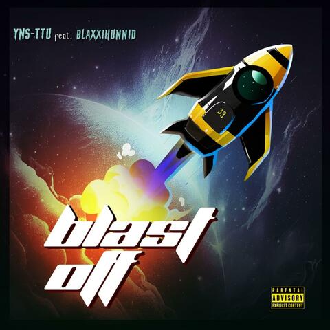 Blast Off (feat. Blaxx1hunnid)