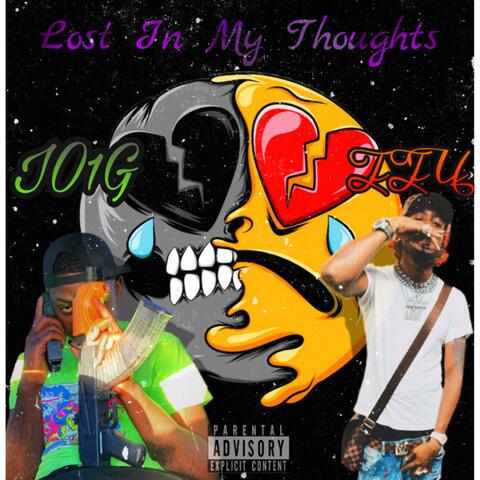 Lost In My Thoughts (feat. IO1G)