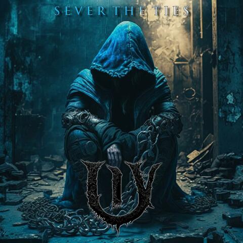 Sever The Ties