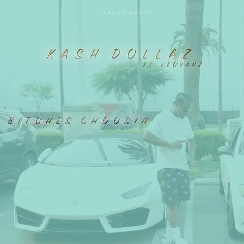 Bitches Choosin' (feat. Leovanz)