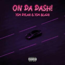 ON DA DASH!