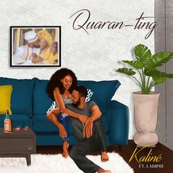 Quaran-Ting (feat. Ladipoe)